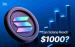 Can Solana Reach $1000?