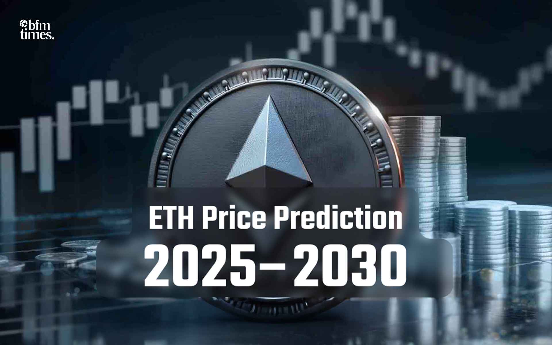 ETH Price Prediction 2026-2030