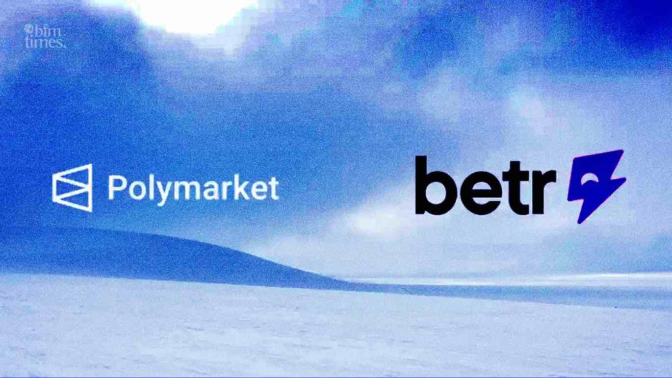 Betr Polymarket deal