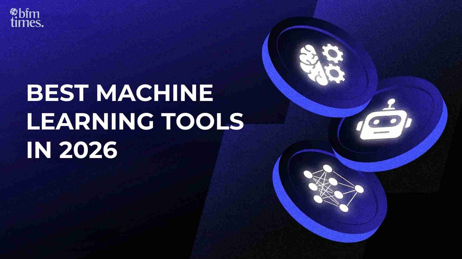 machine learning tools
