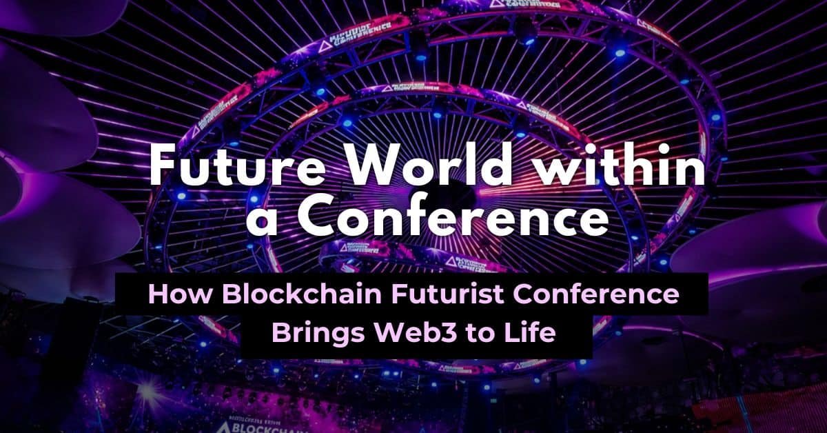 Blockchain Futurist Conference